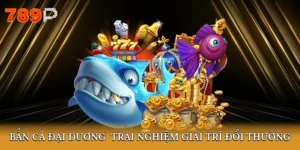 Bắn Cá Đại Dương