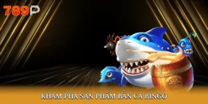 Bắn Cá BinGo