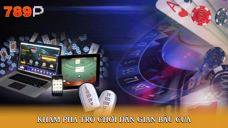Khám phá trò chơi dân gian Bầu Cua