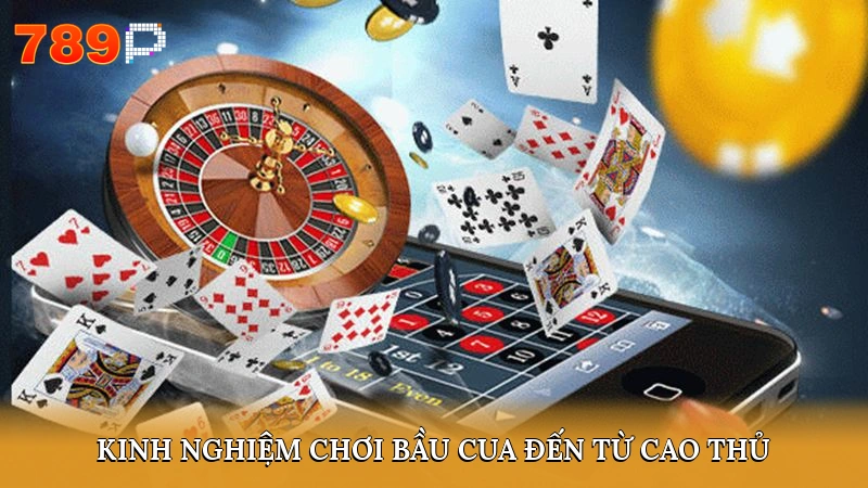 Kinh nghiệm chơi Bầu Cua đến từ cao thủ