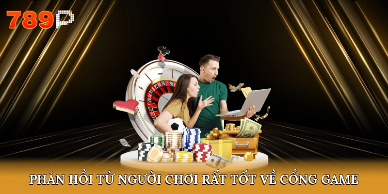 Phản hồi từ người chơi rất tốt về cổng game