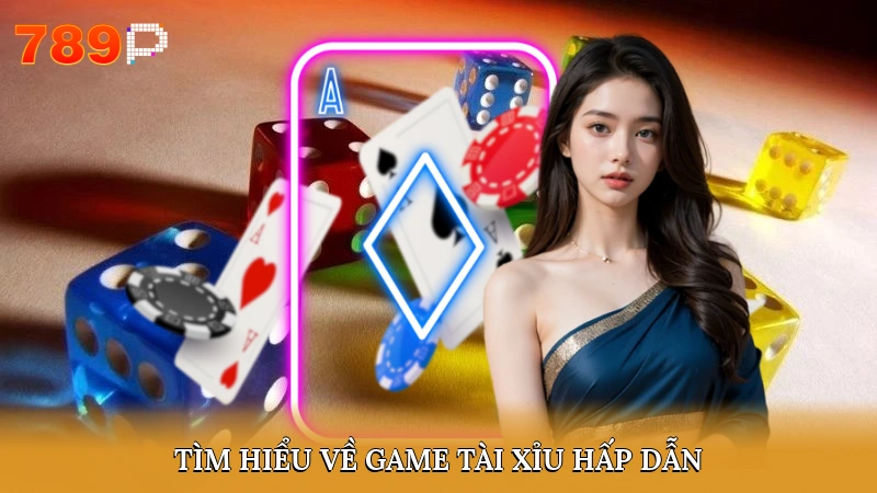 Tìm hiểu về game tài xỉu hấp dẫn
